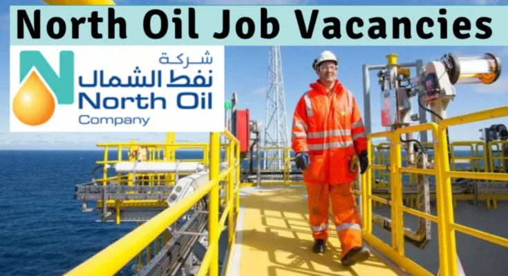 North Oil Company Careers – Vacancy in Qatar 2024